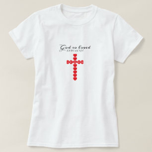 T-shirt Dieu Aima Tant le Monde Cœur Rouge Croix Blanche