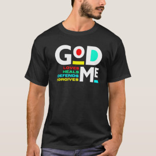 T-shirt Dieu aime les guérisons défend les pardonne les ho