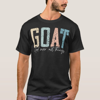 T-shirt Dieu au-dessus de toutes choses Jésus Chèvre Cool