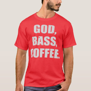T-shirt Dieu, BASS, Coffee Baid Guitare Musicien449