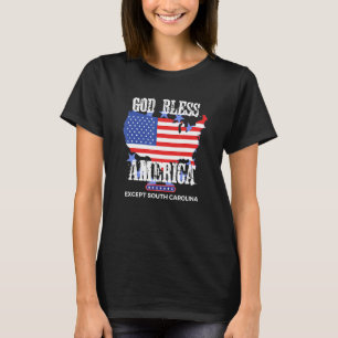 T-shirt Dieu bénisse l'Amérique sauf la Caroline du Sud Sa