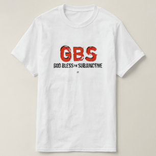 T-shirt Dieu bénisse le subjonctif !