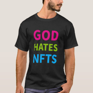 T-shirt Dieu déteste Nfts
