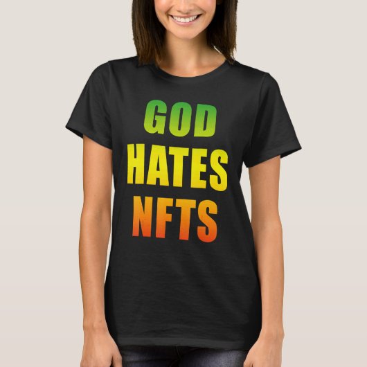 T-shirt Dieu déteste Nfts Anti Nft (Devant)
