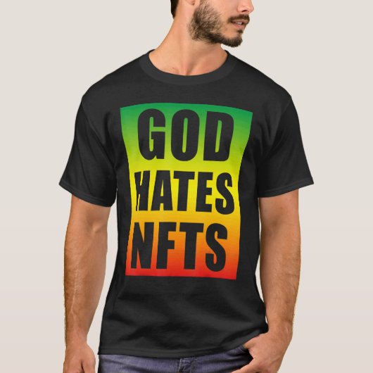 T-shirt Dieu déteste Nfts Jeton non Funable Anti Nft (Devant)