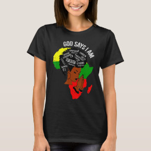 T-shirt Dieu Dit Que Je Suis Afro Femme Mois De L'Histoire