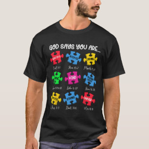 T-shirt Dieu dit que vous êtes Versets bibliques Autisme c