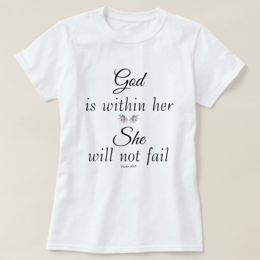 T-shirt Dieu en elle, elle n'échouera pas au psaume (Design devant)