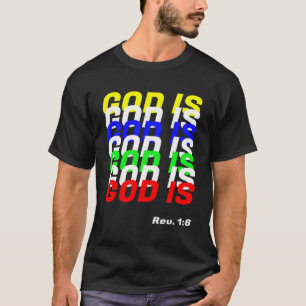 T-shirt Dieu est - Ap 1 8 Religieux 2