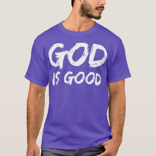 T-shirt Dieu est bon pour les hommes Louange chrétienne