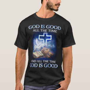 T-shirt Dieu Est Bon Tout Le Temps