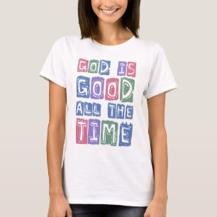 T-shirt Dieu est bon tout le temps Retro foi
