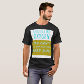 T-shirt Dieu est comme Oxygen (Devant entier)