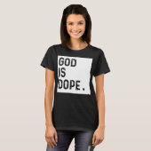 T-shirt DIEU EST DOPE BLANC Funny Foi chrétienne Croyant G (Devant entier)