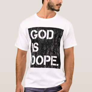 T-shirt Dieu est Dope croyant de la foi chrétienne