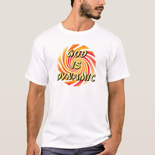 T-shirt Dieu est dynamique chrétienne (Devant)