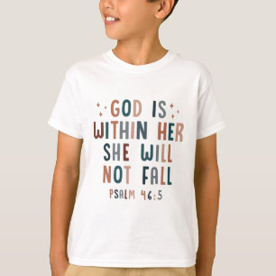 T-shirt Dieu est en elle, elle ne tombera pas
