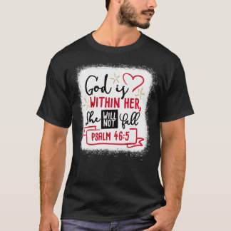 T-shirt Dieu Est En Elle Elle Ne Tombera Pas Psaume 465 Lo