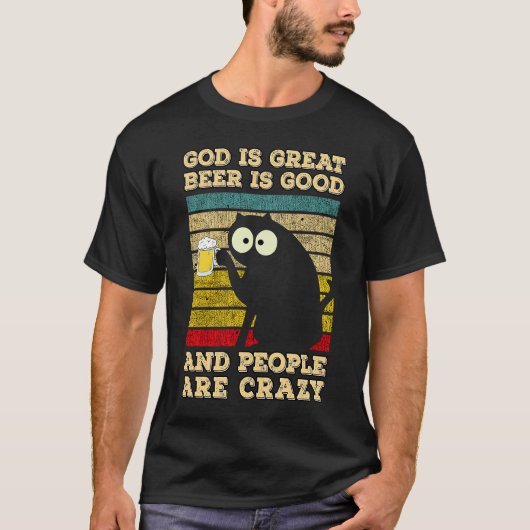 T-shirt Dieu Est Grande Bière Est Bonne Et Les Gens Sont F (Devant)