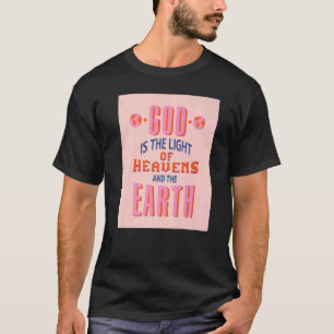 T-shirt Dieu Est La Lumière Des Cieux Inspirant Christian