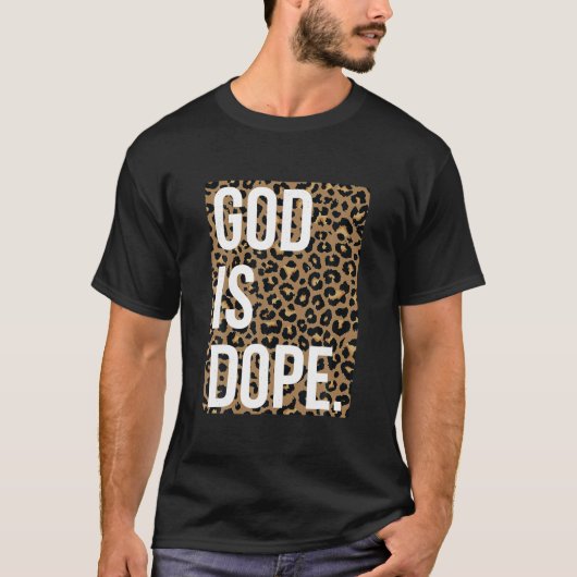 T-shirt Dieu est le Dope Leopard (Devant)
