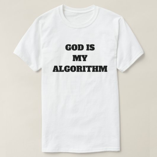 T-shirt Dieu est mon algorithme (Design devant)