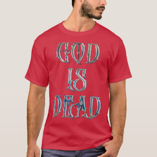 T-shirt Dieu est mort Citation Nietzsche