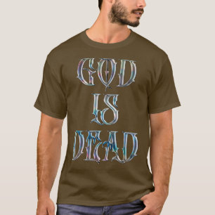 T-shirt Dieu est mort Nietzsche Citation 2