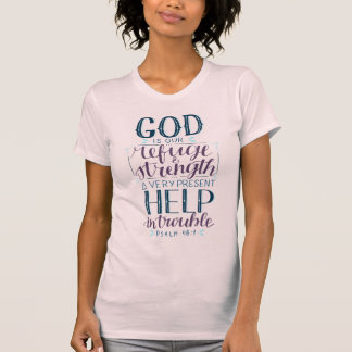 T-shirt Dieu est notre refuge et notre force, Mesdames