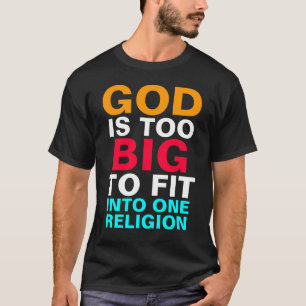 T-SHIRT DIEU EST TROP GRAND POUR S'ADAPTER À UNE SEULE RE