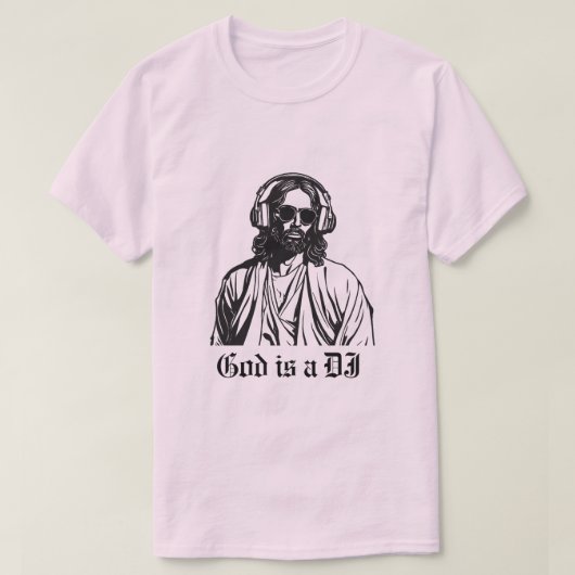 T-shirt Dieu est un DJ (Design devant)