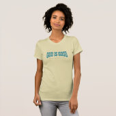 T-shirt Dieu est une bonne conception chrétienne (Devant entier)