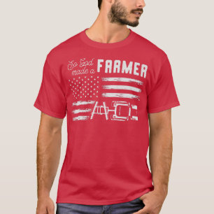 T-shirt Dieu Faisait Un Agriculteur, Un Agriculteur
