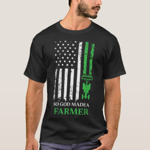 T-shirt Dieu Faisait Un Agriculteur, Un Agriculteur