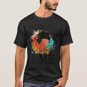 T-shirt Dieu M'A Conçu Me Créé Me Blesse