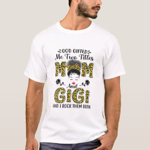 T-shirt Dieu M'A Donné Deux Titres Maman Et Gigi Leopard M