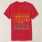 T-shirt Dieu M'A Donné Deux Titres Papa Et Grumpy Funny Fa (Design devant)