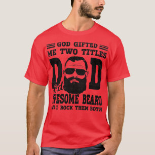 T-shirt Dieu M'A Donné Deux Titres Papa Et merveilleuse ba