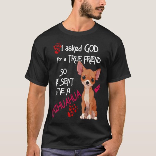 T-shirt Dieu M'A Envoyé Un Chihuahua Chien Chien Ruppé (Devant)