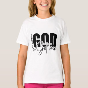 T-shirt Dieu m'a eu