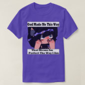 T-shirt Dieu M'A Fait Ainsi 6 (Design devant)