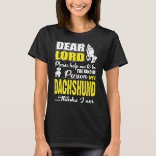 T-shirt Dieu M'Aide À Être Un Genre De Personne Dachshund