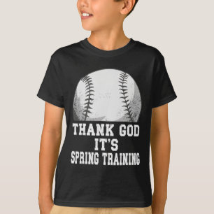 T-shirt Dieu merci C'est l'entraînement de printemps Baseb