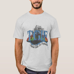 T-shirt Dieu merci, je suis pardonné au TGIF