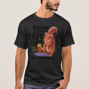 T-shirt Dieu merci vous êtes à la maison La plante s'est