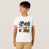 T-shirt Dieu ne font aucune ordure (Devant entier)