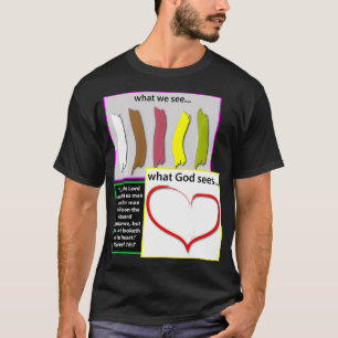 T-shirt Dieu ne voit pas la couleur