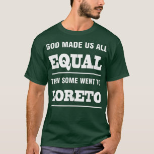 T-shirt Dieu nous a tous rendus égaux alors que certains s
