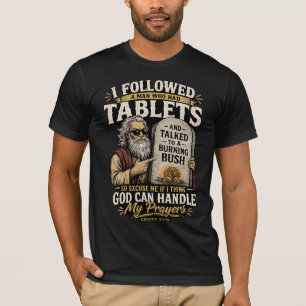 T-Shirt Dieu Peut Gérer Mes Prières
