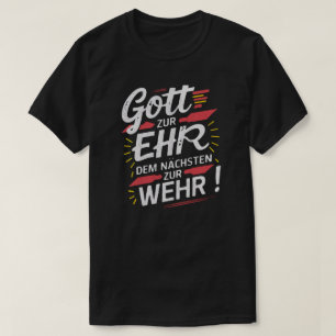 T-shirt Dieu pour l'honneur, le prochain pour la défense -